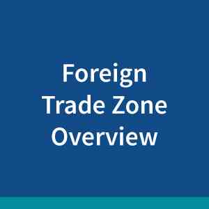 foreign-trade-zone-overview2
